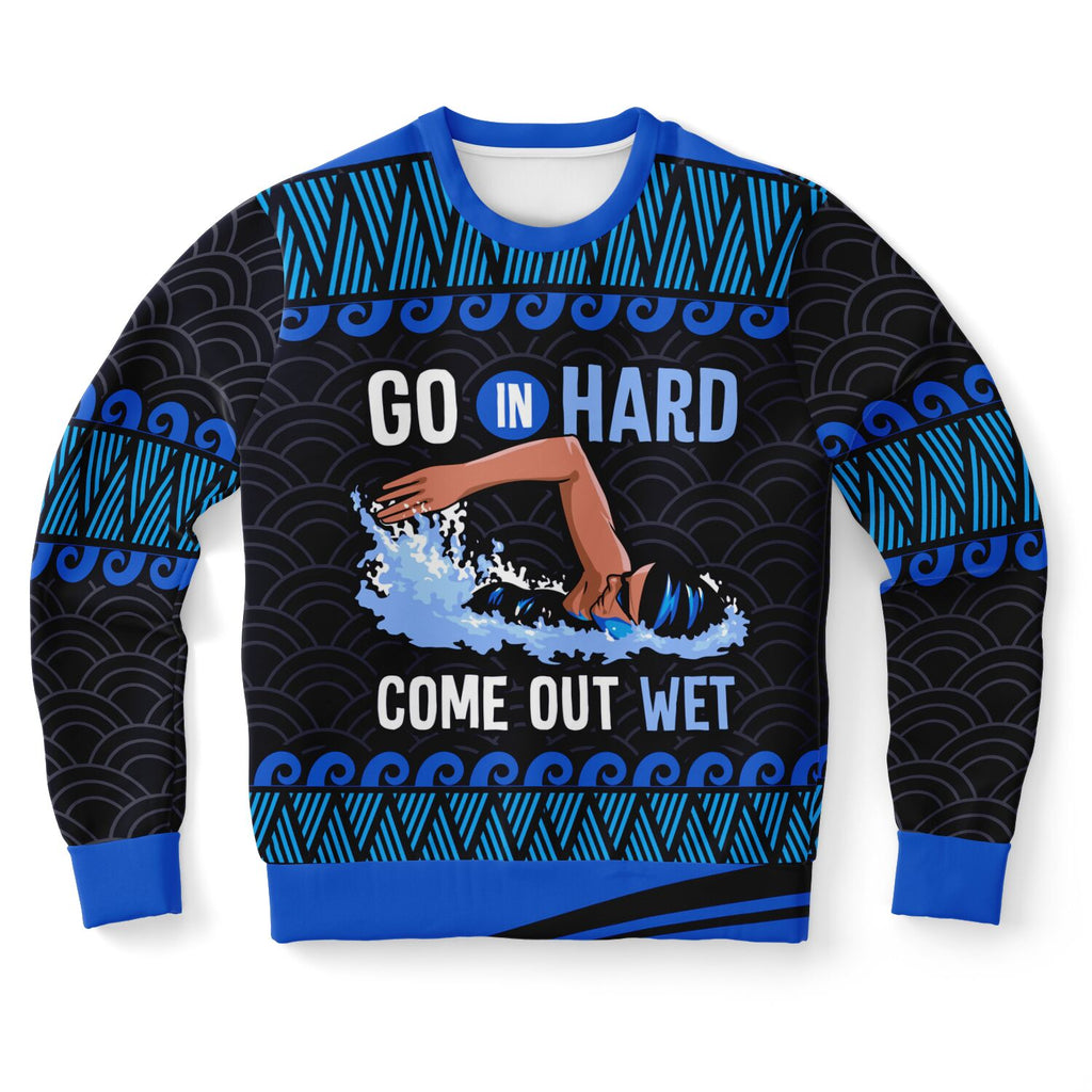 GYMPOLO Go In Hard, Come Out Wet Swimming Sweatshirt